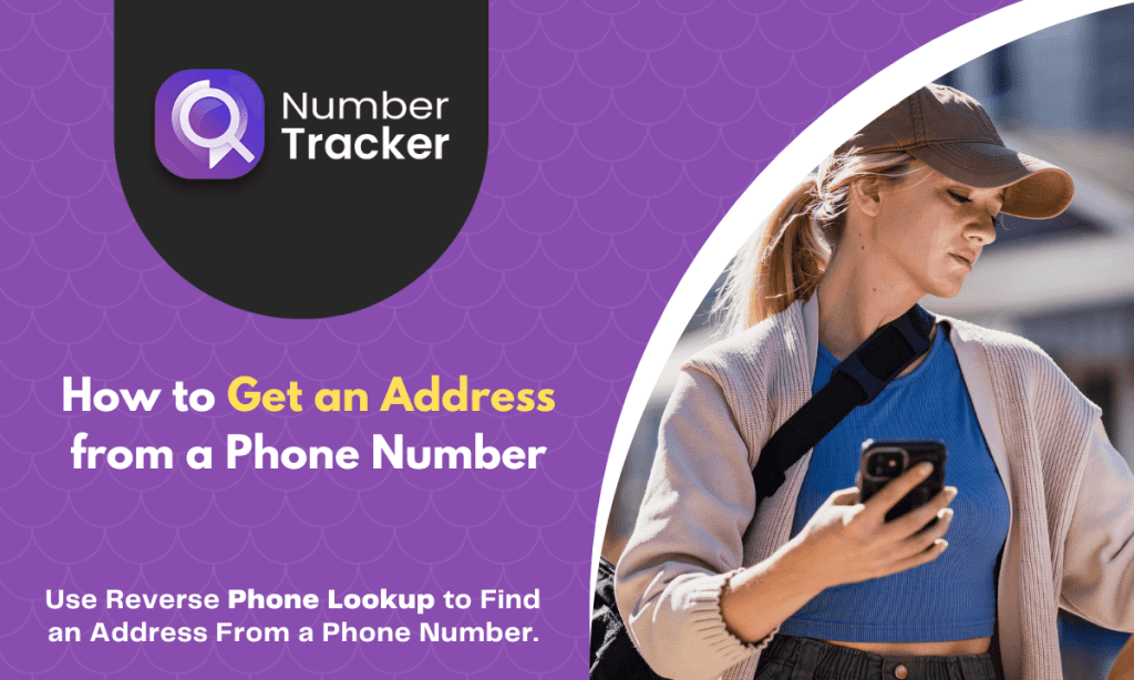 How to Get an Address from a Phone Number